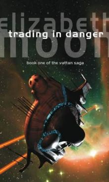 Trading in Danger (Vatta's War)