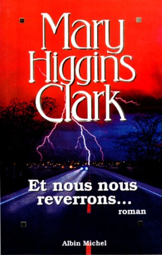 Et nous nous reverrons...