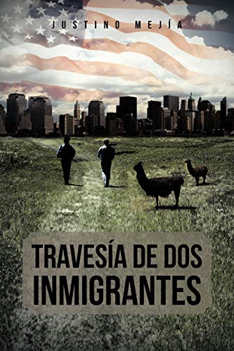 Travesía De Dos Inmigrantes