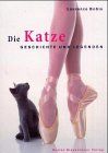 Die Katze: Geschichte und Legenden