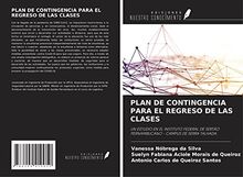 PLAN DE CONTINGENCIA PARA EL REGRESO DE LAS CLASES: UN ESTUDIO EN EL INSTITUTO FEDERAL DE SERTÃO PERNAMBUCANO - CAMPUS DE SERRA TALHADA