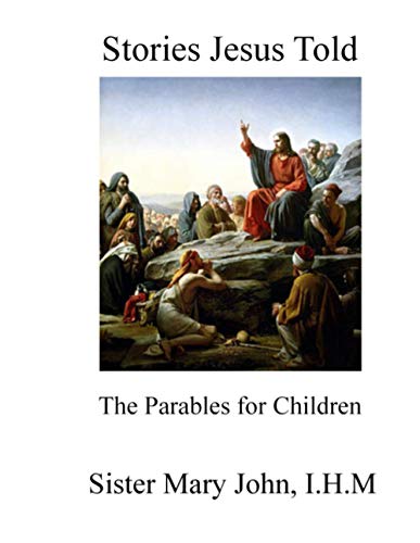 Stories Jesus Told: The Parables for Children