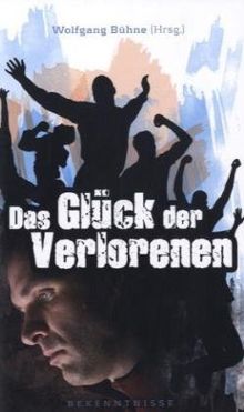 Das Glück der Verlorenen