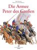 Die Armee Peters des Großen