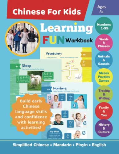 Chinese For Kids Learning Fun Workbook: Simplified Chinese Mandarin Pinyin English Bilingual Ages 5+ (Chinese For Kids Workbooks, Band 7)