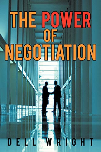 Dell Wright The Power Of Negotiation