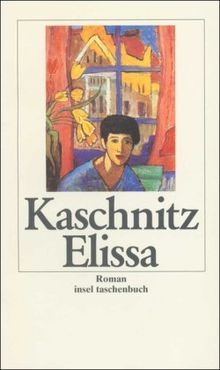 Elissa: Roman (insel taschenbuch)