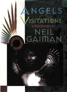 Angels & Visitations: A Miscellany