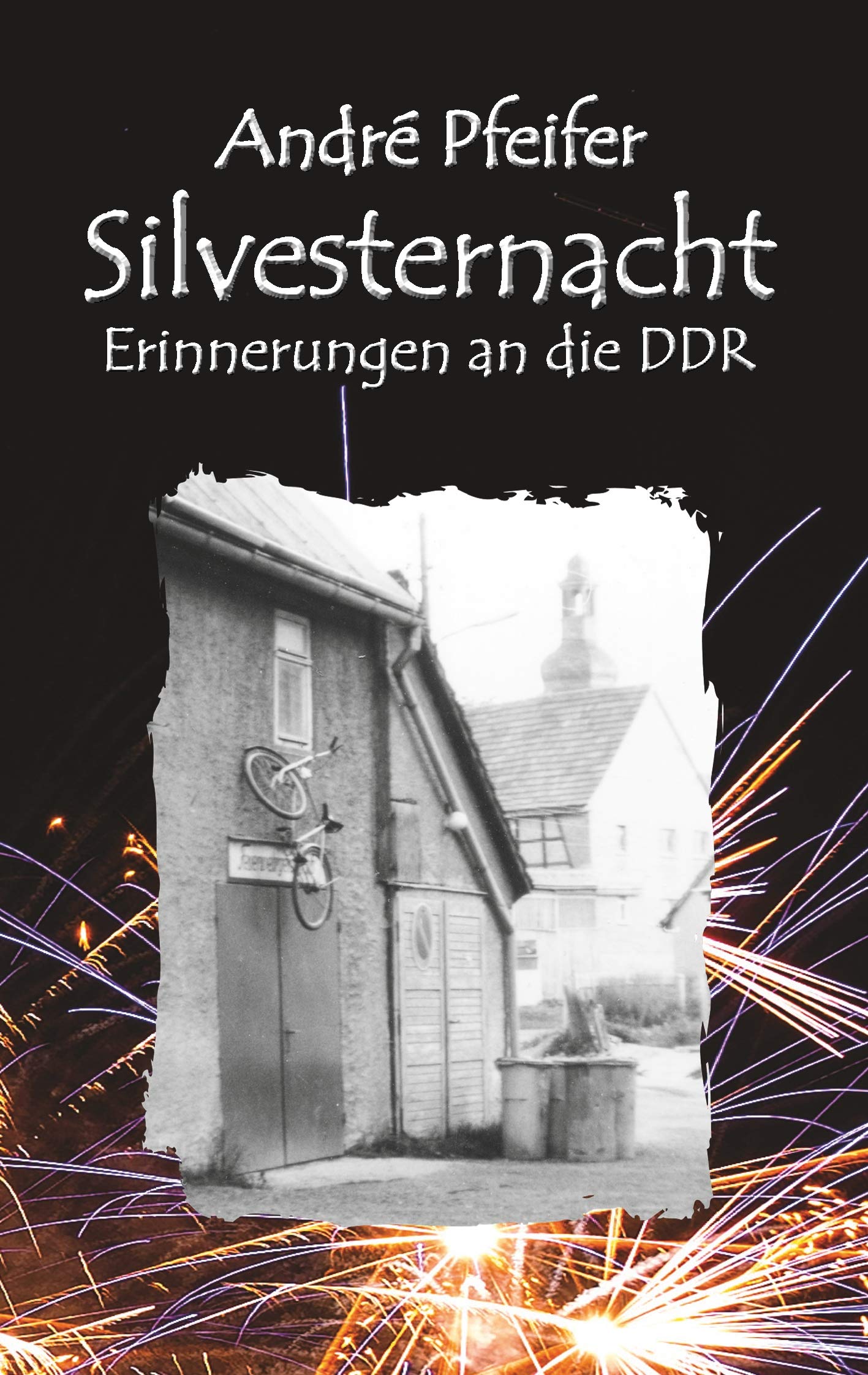 Silvesternacht: Erinnerungen an die DDR