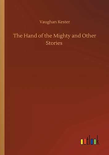The Hand of the Mighty and Other Stories