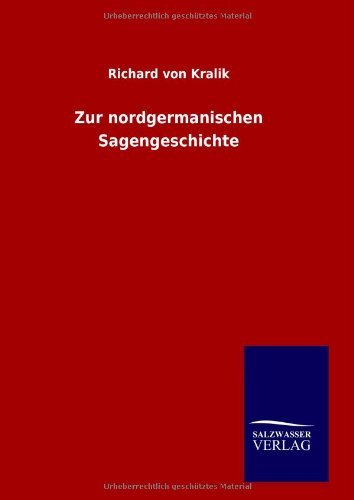 Zur nordgermanischen Sagengeschichte