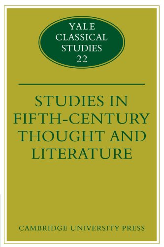 Studies in Fifth Century Thought and Literature (Yale Classical Studies, Band 22)