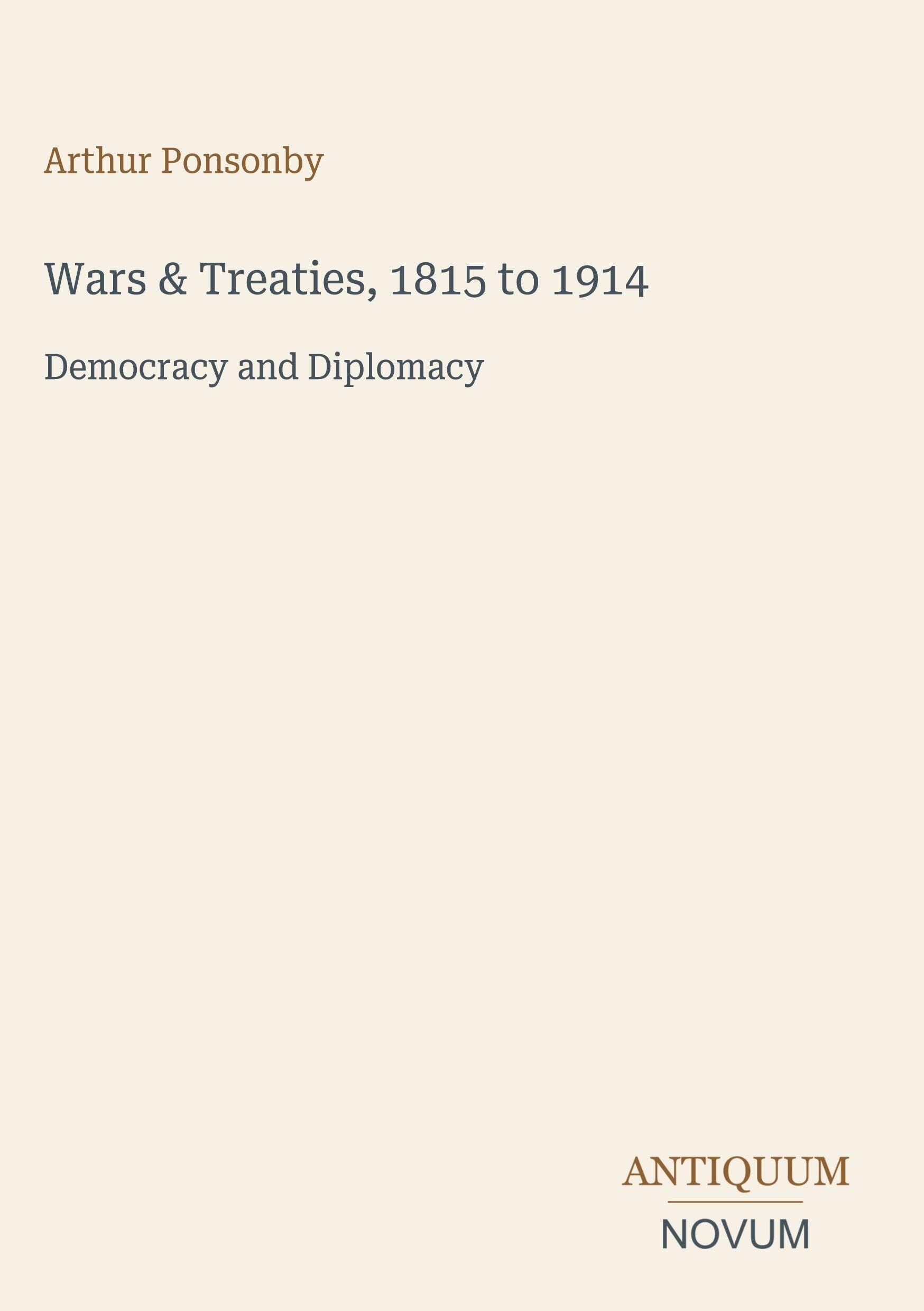 Wars & Treaties, 1815 to 1914