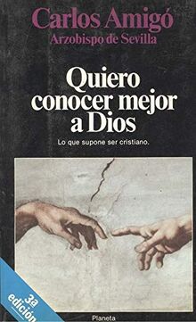 Quiero conocer mejor a Dios