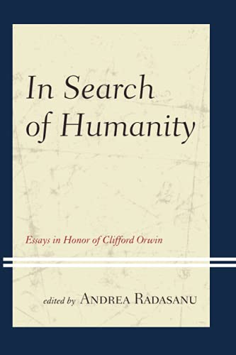 In Search of Humanity: Essays in Honor of Clifford Orwin