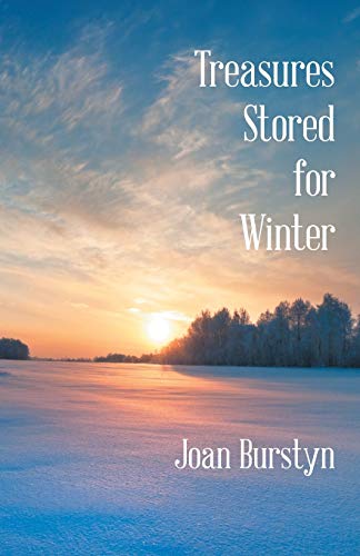 Treasures Stored for Winter