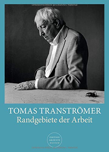 Tranströmer, Tomas: Randgebiete der Arbeit