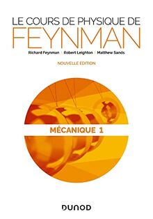 Le cours de physique de Feynman. Mécanique. Vol. 1