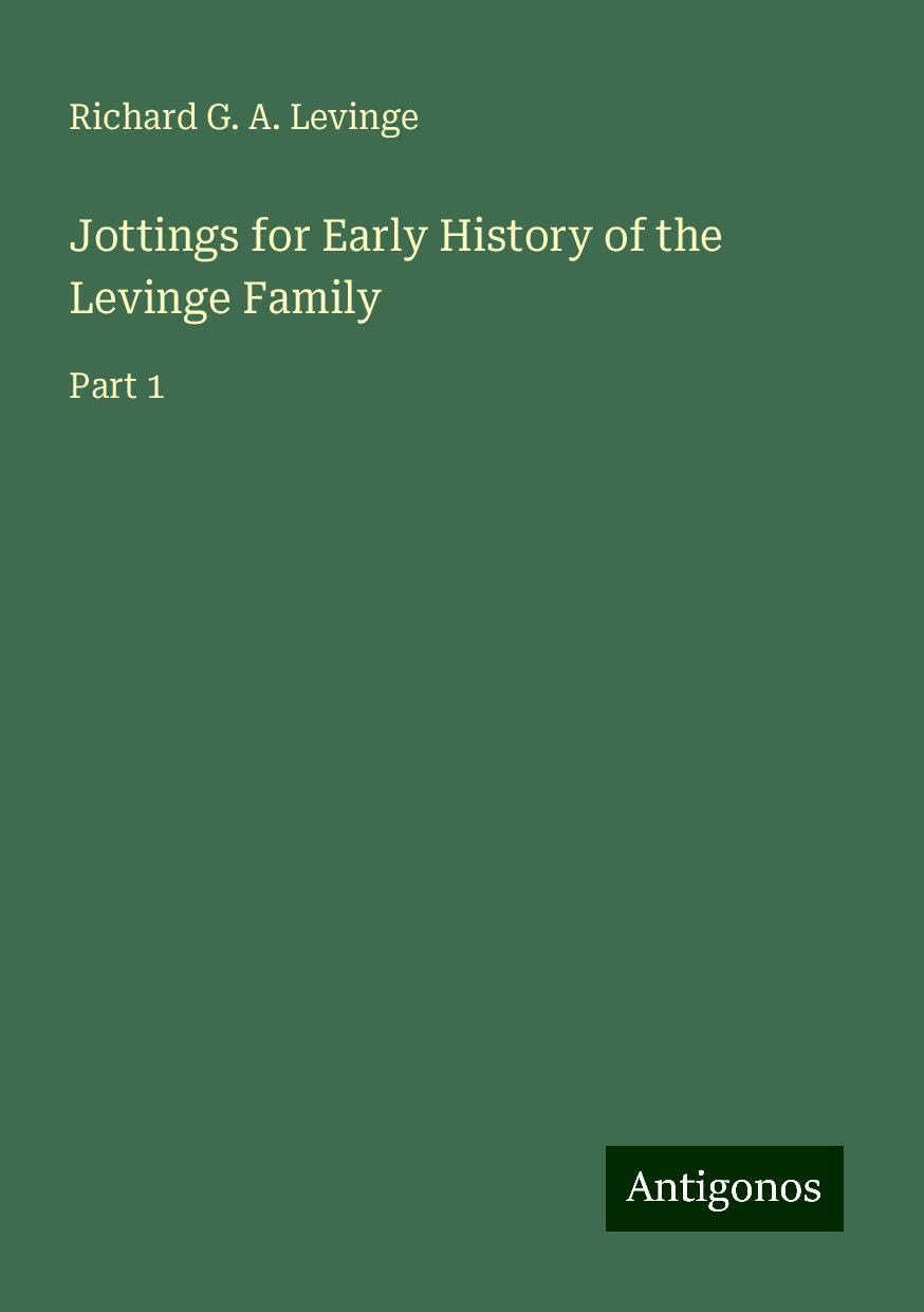 Jottings for Early History of the Levinge Family: Part 1