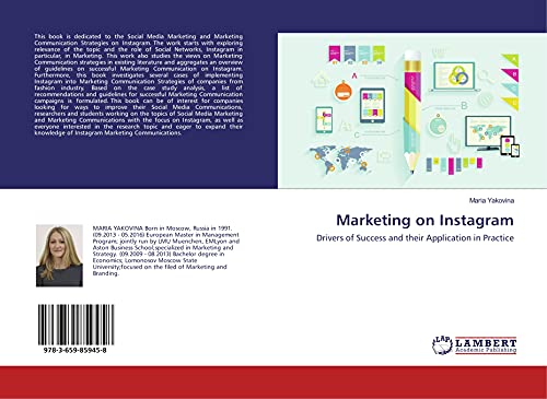Marketing on Instagram: Drivers of Success and their Application in Practice