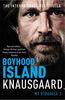 Boyhood Island: My Struggle Book 3 (Knausgaard, Band 3)