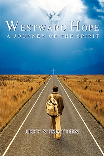Westward Hope: A Journey of the Spirit