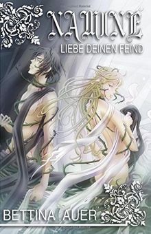 Naminé - Liebe deinen Feind