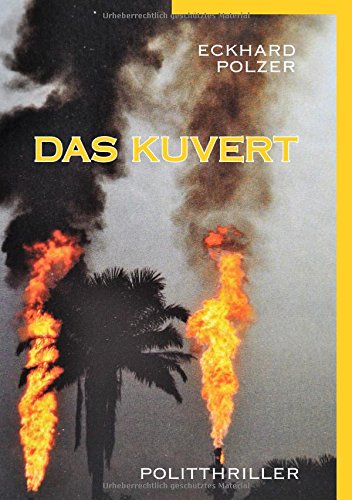 Das Kuvert: Politthriller (Dunkle Wahrheiten)