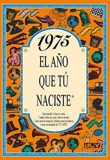 1975 El año que tu naciste