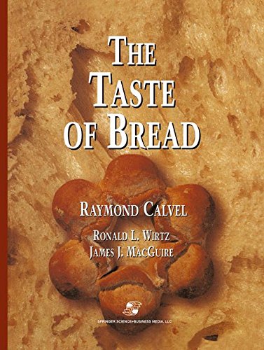 Macguire, James J. The Taste Of Bread, A Translation Of Le Goût Du Pain, Comment Le Préserver, Comment Le Retrouver