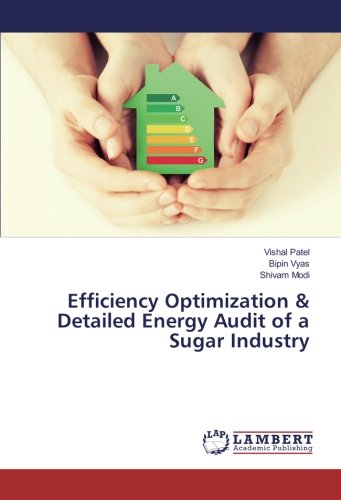 Efficiency Optimization & Detailed Energy Audit of a Sugar Industry