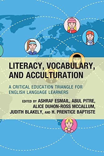 Literacy, Vocabulary, and Acculturation: A Critical Education Triangle for English Language Learners (National Association for Multicultural Education)