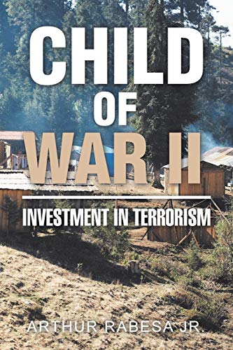 Child of War ll: Investment in Terrorism