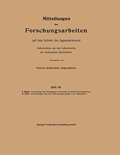 Mittteilungen über Forschungsarbeiten auf dem Gebiete des Ingenieurwesens: insbesondere aus den Laboratorien der technischen Hochschulen ... dem Gebiete des Ingenieurwesens, 55, Band 55)