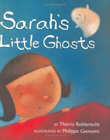 Sarah's Little Ghosts