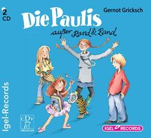 Die Paulis außer Rand und Band