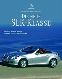 Die neue SLK-Klasse - Faszination Mercedes-Benz