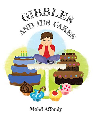 Gibbles and His Cakes