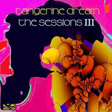 Tangerine Dream - Sessions III