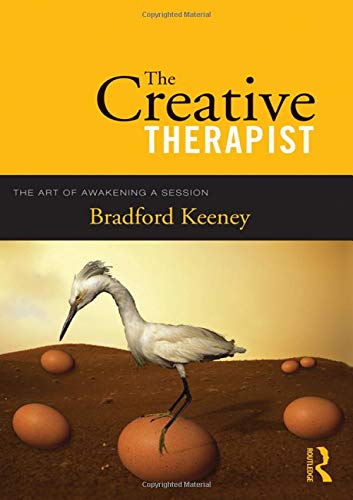 The Creative Therapist: The Art of Awakening a Session