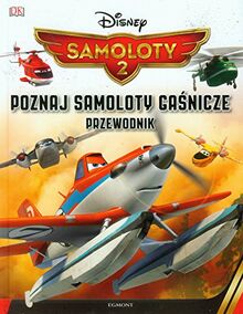 Samoloty 2 Poznaj samoloty gasnicze Przewodnik