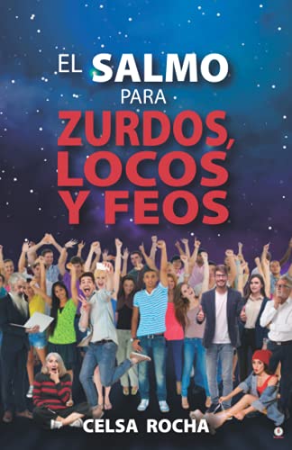El Salmo para zurdos, locos y feos
