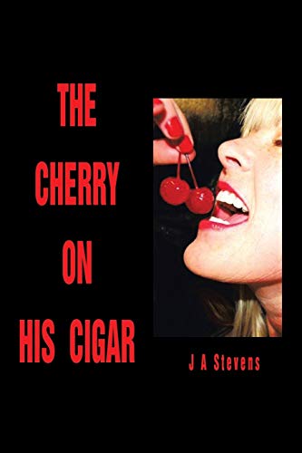 The Cherry On His Cigar