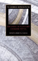 The Cambridge Companion to the Twentieth-Century English Novel (Cambridge Companions to Literature)