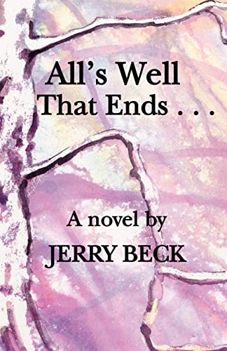 All's Well That Ends . . .