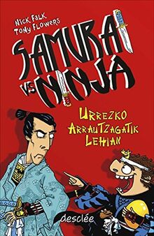 Samurai vs Ninja. Urrezko aurrautzagatik lehian (Haur eta gazte Literatura)