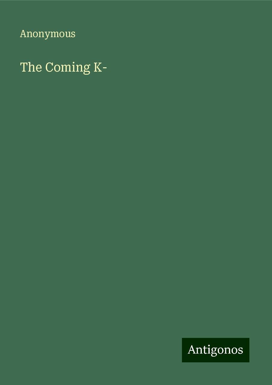 The Coming K-