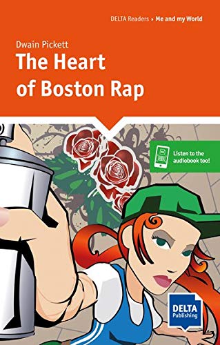 The Heart of Boston Rap: Lektüre + Delta Augmented (DELTA Readers / Me and my world)