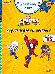 Spidey et ses amis extraordinaires : super-héros en action : fin de CP, CE1