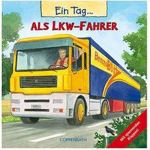 Ein Tag... als LKW-Fahrer